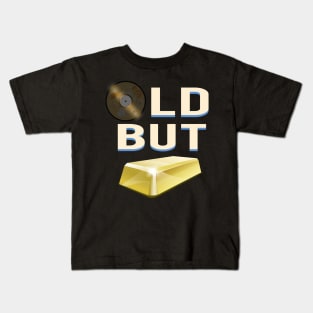 Old But Gold Kids T-Shirt